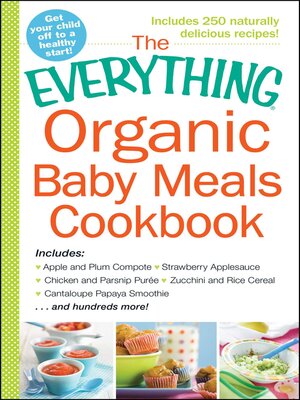 cover image of The Everything Organic Baby Meals Cookbook
